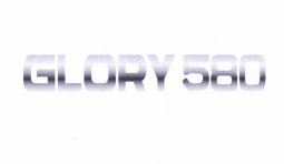 Trademark GLORY 580