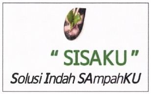 Trademark " SISAKU " SOLUSI INDAH SAMPAHKU