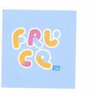 Trademark FRUCE