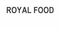 Trademark ROYAL FOOD