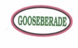 Trademark GOOSEBERADE