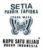 Trademark SETIA PABRIK TAPIOKA TRADE MARK KUPU SATU HIJAU + LOGO