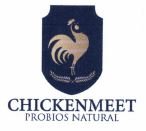 Trademark CHICKENMEET PROBIOS NATURAL + Logo