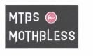 Trademark MTBS MOTHBLESS + LOGO