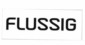 Trademark FLUSSIG