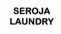 Trademark SEROJA LAUNDRY