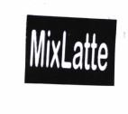 Trademark MixLatte