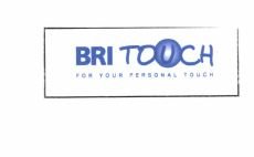 Trademark BRI TOUCH