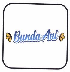 Trademark BUNDA ANI + LOGO