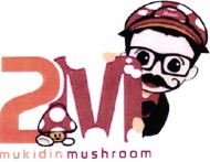 Trademark MUKIDIN MUSHROOM + LOGO