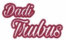 Trademark Dadi Trubus