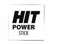 Trademark HIT POWER STICK