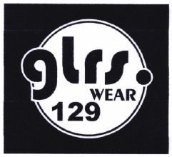 Trademark GLRS WEAR 129