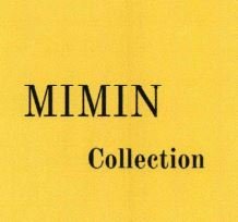 Trademark MIMIN COLLECTION