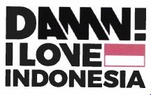 Trademark DAMN! I LOVE INDONESIA + Logo