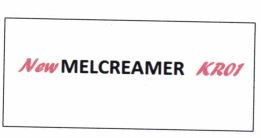 Trademark New MELCREAMER KR01