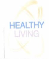 Trademark HEALTHY LIVING + lukisan