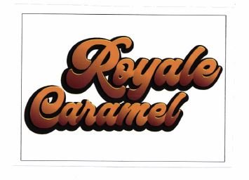 Trademark ROYALE CARAMEL