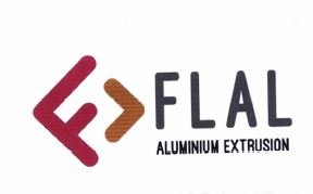 Trademark FLAL ALUMINIUM EXTRUSION & DEVICE