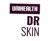 Trademark UNIHEALTH DR SKIN