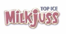 Trademark TOP ICE MILKJUSS