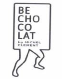 Trademark BE CHOCOLAT by Michel Clement