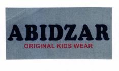 Trademark " ABIDZAR " (ORIGINAL KIDS WEAR)