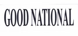 Trademark GOOD NATIONAL