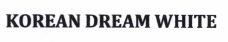 Trademark KOREAN DREAM WHITE