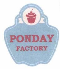 Trademark PONDAY FACTORY + LOGO