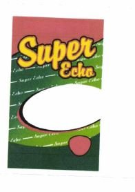 Trademark $UPER EGHO + Luklsan