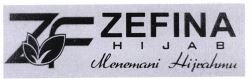 Trademark ZEFINA HIJAB MENEMANI HIJRAHMU + LOGO ZF