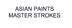 Trademark ASIAN PAINTS MASTER STROKES