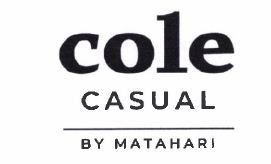 Trademark COLE CASUAL BY MATAHARI