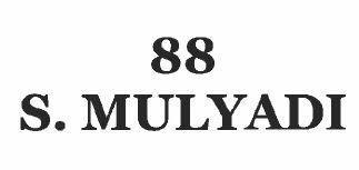 Trademark 88 S. MULYADI