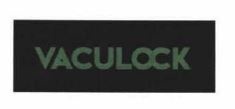 Trademark VACULOCK