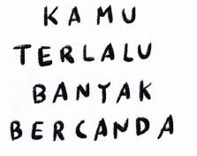 Trademark Kamu Terlalu Banyak Bercanda + Logo
