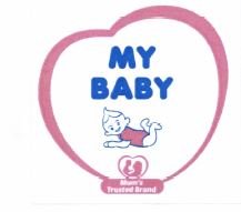 Trademark MY BABY Mum's Trusted Brand + Logo