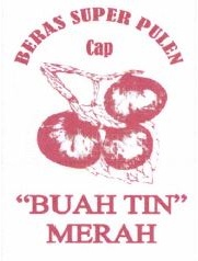 Trademark "BERAS SUPER PULEN Cap BUAH TIN MERAH" + Gambar