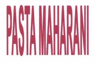 Trademark PASTA MAHARANI