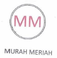 Trademark MM MURAH MERIAH