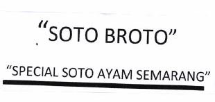 Trademark SOTO BROTO SPECIAL SOTO AYAM SEMARANG