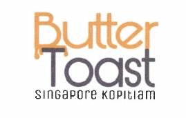 Trademark BUTTER TOAST SINGAPORE KOPITIAM + LOGO