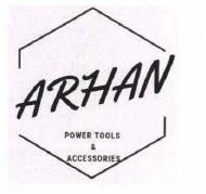 Trademark ARHAN power tools & accessories