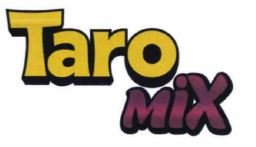 Trademark TARO MIX