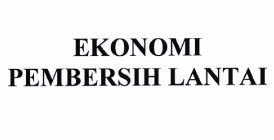 Trademark EKONOMI PEMBERSIH LANTAI