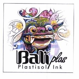 Trademark BALI PLAS PLASTISOL INK + Lukisan