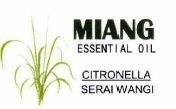 Trademark MIANG ESSENTIAL OIL CITRONELLA SERAI WANGI + Logo