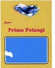 Trademark SUPER PRIMA PELANGI + Lukisan