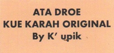 Trademark ATA DROE KUE KARAH ORIGINAL BY K' UPIK